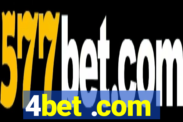 4bet .com